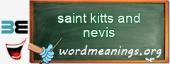 WordMeaning blackboard for saint kitts and nevis